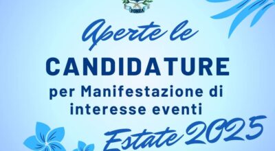 CANDIDATURE PER MANIFESTAZIONE DI INTERESSE PER GLI EVENTI ESTIVI 2025✨